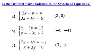 How to Determine If an Ordered Pair is a Solution to a System of Equations [upl. by Erdnaid632]