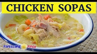 Filipino Chicken Macaroni Sopas [upl. by Hoehne]