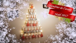 Noël 2017 DIY calendrier de lavent [upl. by Harman]