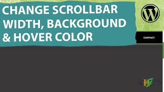 How to Change Scrollbar Width Color amp Radius Background Color amp Hover Color Effect in WordPress [upl. by Amethist793]