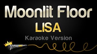 LISA  Moonlit Floor Karaoke Version [upl. by Warfourd]