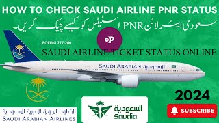 How To Check Saudi Airline ticket status online  Manage Booking  Confirm ETicket [upl. by Gaut]