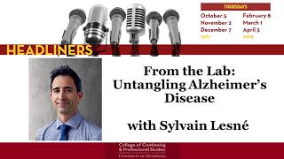 From the Lab Untangling Alzheimer’s Disease [upl. by Eiram]