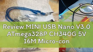 Review MINI USB Nano V30 ATmega328P CH340G 5V 16M Microcontroller board for arduino NANO 328P NAN [upl. by Assenej]