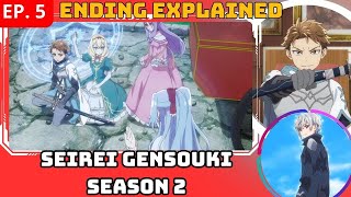 Seirei Gensouki Season 2 Episode 5 Ending Explained [upl. by Riada]