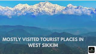 TOP FIVE PLACES TO VISIT IN WEST SIKKIM [upl. by Anaiviv136]