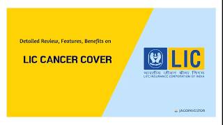 LIC Cancer Cover Policy Review [upl. by Zellner]