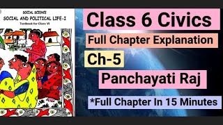 Panchayati Raj Full Chapter Class 6 Civics Chapter 5  NCERT Civics Class 6 [upl. by Heeley]