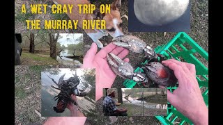 A Wet Cray Trip On The Murray River [upl. by Tartan]