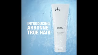 Introducing Arbonne True Hair [upl. by Riana]