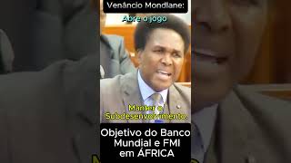 Venâncio Mondlane homem de visão Africa nao precisa do FMI e nem o Banco Mundial [upl. by Ulyram]