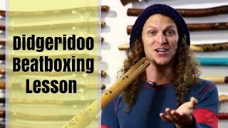 Didgeridoo Beatboxing Lesson 1 of 16 with Nathan Kaye [upl. by Fidole]