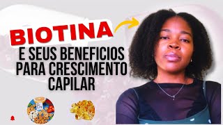 COMO USAR A BIOTINA PARA CRESCIMENTO CAPILAR Tudo o que Você Precisa Saber [upl. by Sanfourd]