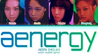 aespa aenergy Lyrics Color Coded Lyrics [upl. by Storm]