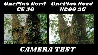 OnePlus Nord CE 5G vs OnePlus Nord N200 5G camera test [upl. by Dosh]