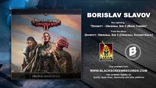 Borislav Slavov  Divinity Original Sin 2 Main Theme  Divinity  Original Sin 2 [upl. by Atkinson]