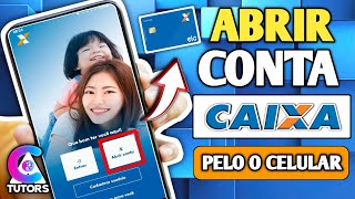 ABRINDO CONTA CAIXA PELO CELULAR PASSO A PASSO [upl. by Torrlow]