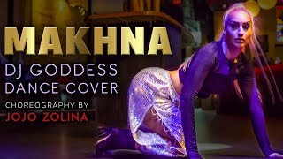 Makhna  Yo Yo Honey Singh  DJ Goddess  Choreography by JoJo Zolina [upl. by Mihe974]