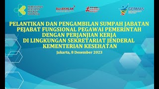 Pelantikan dan Pengambilan Sumpah Jabatan Pejabat Fungsional PPPK di Lingkungan Sekjen Kemenkes [upl. by Acinemod]