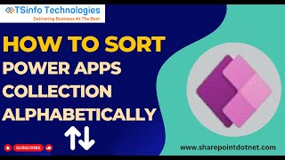 Sort Power Apps Collection Alphabetically  Sort Power Apps Collection by ascending and descending [upl. by Ronal451]