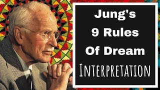 Carl Jungs 9 Rules of Dream Interpretation [upl. by Ainit]