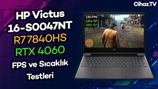 R7 7840HS  RTX 4060 120WMux HP Victus Gaming 16S0047NT 892P5EA FPS ve Sıcaklık Testleri [upl. by Oiromed]