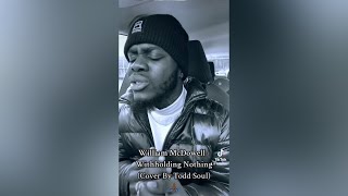 William McDowell  Withholding Nothing Cover By Todd Soul [upl. by Royal]