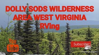 DOLLY SODS WILDERNESS AREA RVing WEST VIRGINIA [upl. by Netsreik207]