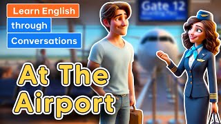 At the Airport  Daily English Conversation  English Listening Skills [upl. by Sigismund]