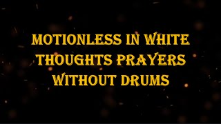 Motionless in White  Thoughts Prayers 100 bpm drumless [upl. by Noizneb110]