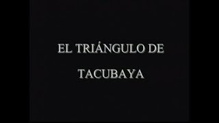 El Triángulo de Tacubaya [upl. by Ettennod67]