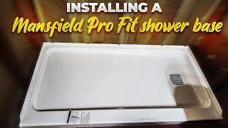 How To Install A Mansfield Pro Fit Shower Base Full Tutorial [upl. by Suiramaj51]