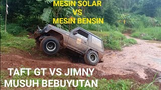 TAFT GT VS TUBULAR VS JIP 1000cc KUAT MANA  OFFROAD EXTREME [upl. by Aneetsirhc]