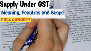 Supply Under Gst Bcom Hons  Meaning Characteristics and Scope Of Supply  Full Concept [upl. by Seagrave]