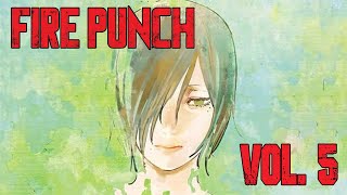 Lets Read Fire Punch  Fire Punch Vol 5 Reaction [upl. by Giorgi]