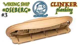 3 Viking ship OSEBERG  Clinker PLANKING  model ship building [upl. by Jauch14]