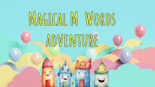 Magical M Words [upl. by Remle764]