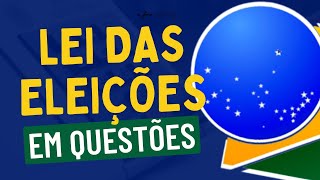 AULA 2  Lei das Eleições em Questões  Curso de Direito Eleitoral  TSE Unificado [upl. by Attiuqaj465]