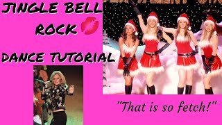 Mean Girls JINGLE BELL ROCK  Dance Tutorial [upl. by Ydnam808]