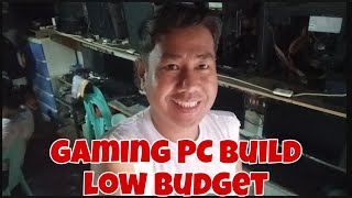 GAMING PC BUILD LOW BUDGET karevealjomelcasTULO bahongheadset [upl. by Maybelle735]