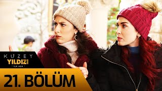 Kuzey Yıldızı İlk Aşk 21 Bölüm [upl. by Luebke]