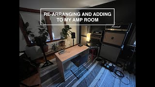 ReArranging and Adding to My Amp Room [upl. by Lister]