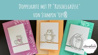 Doppelkarte mit quotKuschelgrüssequot von Stampin´Up® [upl. by Laumas513]