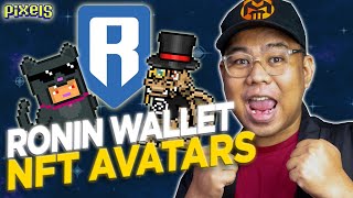 HOW TO USE RONIN WALLET FOR PIXELS NFT AVATAR FILIPINO [upl. by Adikram756]