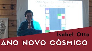 Ano novo Cósmico 26072019 a 24072020  Isabel Otto  Calendário Cósmico [upl. by Artemus]