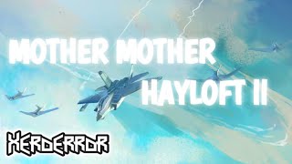 Mother Mother  Hayloft ll Slowed  Bass Boosted XERØERRØR [upl. by Leary89]