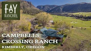 Oregon Ranch For Sale  Campbell Crossing Ranch  Kimberly Oregon [upl. by Tonya]