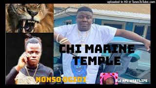 Nonso Ogidi Special Chi Marine Temple [upl. by Maxma]