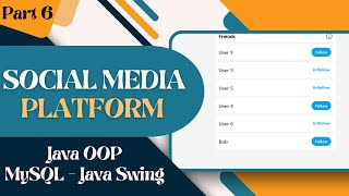 Social Media Platform with GUI using Java and MySQL Part 6 [upl. by Ruiz]