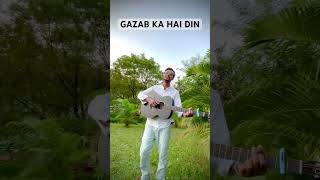 GAZAB KA HAI DIN COVER [upl. by Croom]